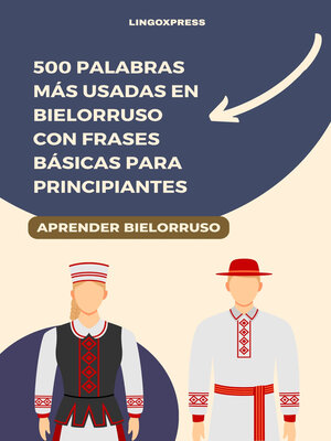 cover image of 500 Palabras Más Usadas en Bielorruso Con Frases Básicas para Principiantes